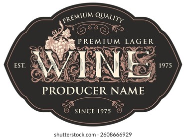 Vector banner or label for wine with hand-drawn ornate inscription and bunch of grapes in vintage style. Suitable for design element, logo, flyer, invitation, menu, wine list, emblem, sticker