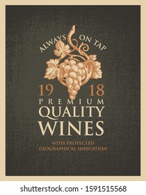 Vector banner or label for winery and premium quality wines with a hand-drawn bunch of grapes on an old burlap background in retro style.