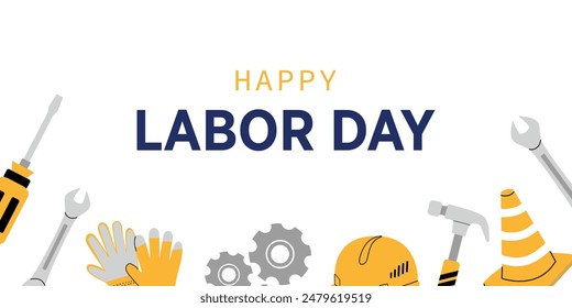 Vector banner for Labor Day with tools, hammer, screwdriver, wrench, gloves and construction helmet. Objects on a white isolated background. Perfect for Labor Day greetings and promotional materials.