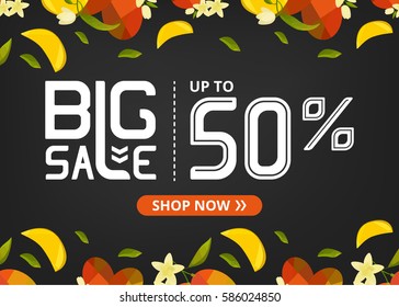 Vector banner with lettering big sale up to fifty percent shop now and mango with flower