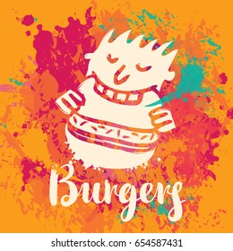 Vector banner with the little man who eats burger and inscription burgers on the abstract background of colorful splashes and stains