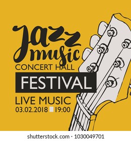 Vector banner for a live music festival with the inscription Jazz music and neck of the guitar in retro style on amber yellow background