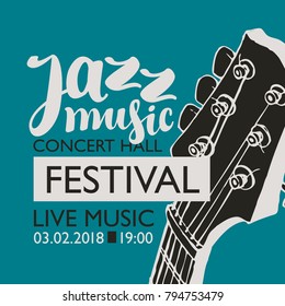 Vector banner for a live music festival with the inscription Jazz music and neck of the guitar in retro style