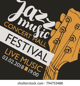 Vector banner for a live music festival with the inscription Jazz music and neck of the guitar in retro style