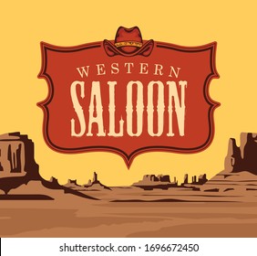 Vector banner with the logo of a Western saloon and a cowboy hat on the background of a scenic landscape with desert American prairies. Decorative illustration on the theme of the Wild West