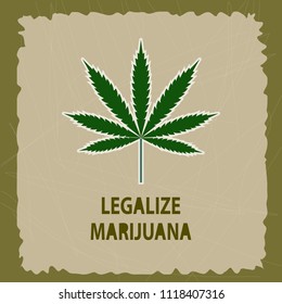 Vector banner of marijuana legalization. A leaf of marijuana on a green background.