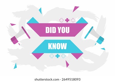 Vector banner. Megaphone with did you know speech bubble. Loudspeaker. Banner for business, marketing. Banner design vector illustration.
