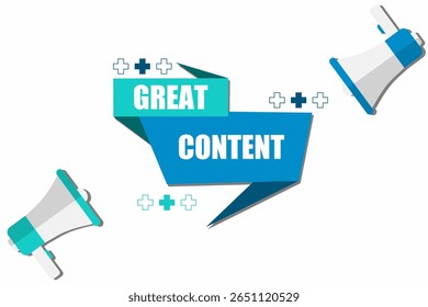 Vector banner. Megaphone with great content speech bubble. Loudspeaker. Banner for business, marketing. Banner design vector illustration.