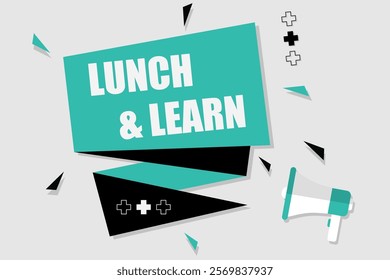 Vector banner. Megaphone with lunch and learn speech bubble. Loudspeaker. Banner design vector illustration.