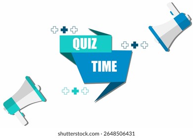 Vector banner. Megaphone with quiz time speech bubble. Loudspeaker. Banner for business, marketing. Banner design vector illustration.