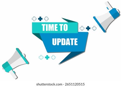 Vector banner. Megaphone with time to update speech bubble. Loudspeaker. Banner for business, marketing. Banner design vector illustration.