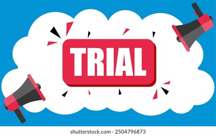 Vector banner. Megaphone with trial speech bubble. Loudspeaker. Banner for business  marketing. Banner design vector illustration.