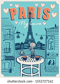 Vector banner or menu for Parisian street cafe with views of the Eiffel Tower and old buildings, with table for two in retro style on the blue background. Inscription Paris my love