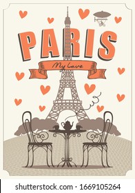 Vector banner or menu for Parisian street cafe with table and chairs for two in retro style on the background of Eiffel Tower. Romantic cartoon illustration with french landscape and hearts