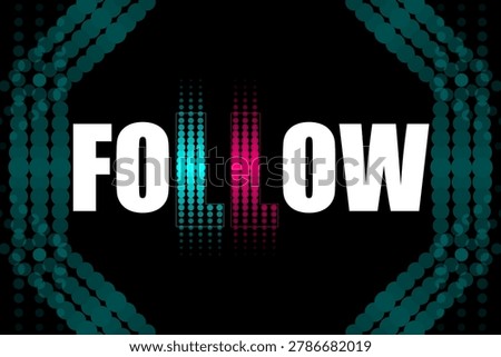 Vector banner on a black background in social media style. Follow. Isolated text for following social media. Vector illustration