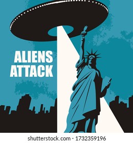 Vector banner on the theme of alien attacks in the United States. Illustration of the Statue of Liberty and a large flying saucer hovering over the city with a bright ray. UFO invasion