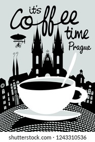 Vector banner on the theme of coffee and travel with handwritten inscriptions and a Cup of coffee on the background of the Prague landscape.