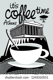 Vector banner on the theme of coffee and travel with handwritten inscriptions and a Cup of coffee on the background of the greek Acropolis in Athens.