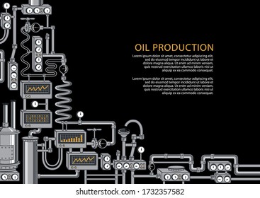 Vector banner on the theme of of oil industry with various industrial equipment, appliances, mechanisms, devices, sensors, pipes and place for text on the black background.