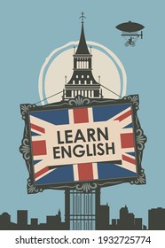 Vector banner on the topic of learning English for a language school or online course. Decorative illustration in a flat style with Big Ben, the British flag and the inscription Learn english