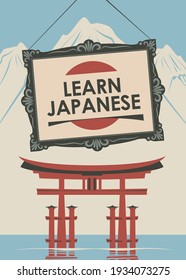 Vector banner on the topic of learning Japanese for language schools or online courses. Decorative illustration in a flat style with Torii Gate, the Japanese flag and the inscription Learn Japanese