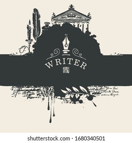 Vector banner on a writers theme in vintage style with drawings and abstract spots. Artistic black and white illustration with nib, candle, feather, inkwell, architectural facade, blots and splashes.