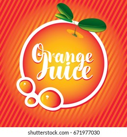 Vector banner with orange, drop of juice and inscription orange juice in a round frame on a red striped background