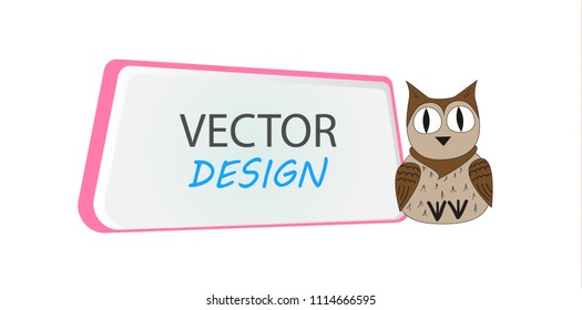 Vector banner with owl. Frame for text with a character. Cartoon frame for text. Design of banners for children.