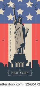 Vector banner or postcard with the famous Statue of Liberty in new York, USA in retro style in a frame with curls. US landmark on the background of New York skyscrapers and american flag