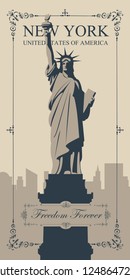 Vector banner or postcard with the words Freedom forever and the famous Statue of Liberty in new York, USA in retro style in a frame with curls. US landmark on the background of New York skyscrapers