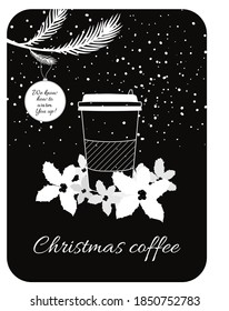 Vector banner, poster or flyer for coffee shop or cafe on the black chalk board. Creative idea for cafe interior. Cosiness advertisement for cafe in the frosty Christmas evening. 