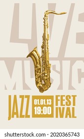 Vector banner or poster for a jazz live music festival with a golden saxophone on a light background. Suitable for advertising flyer, invitation, ticket, cover, t-shirt design
