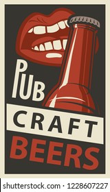 Vector banner for Pub with craft beers. Flat illustration in retro style with the mouth opening a beer bottle with your teeth