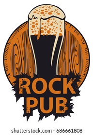 Vector banner for the pub with live music. Illustration with a wooden keg, beer glass and words rock pub in retro style