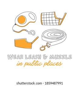 Vector banner for public places. Notification to wear leash and muzzle on a dog. Hand drawn icons with text, isolated on white background