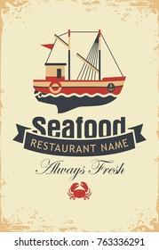 Vector banner for restaurant or seafood store with fishing boat and crab on grunge background in retro style