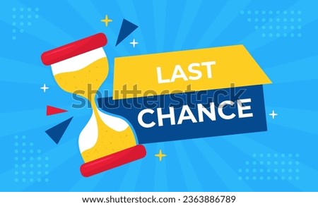 Vector banner sale countdown badge. Last time offers icon. Last chance, last day promo discount. Hourglass on blue background
