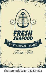 Vector banner for seafood restaurant with an anchor, rope and inscription Fresh fish on the beige grunge background in retro style.