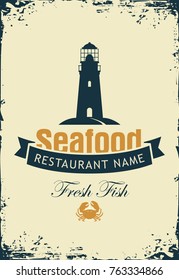 Vector banner for seafood restaurant with a lighthouse, crab and inscription fresh fish on the beige grunge background in retro style.