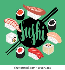 Vector banner with a set of sushi, rolls and chopsticks on the green background. Calligraphic inscription sushi