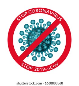 Vector banner sign danger epidemic coronavirus, warning healthcare fight 2019-ncov, drawing corona virus bacteria with stop icon. Illustration for poster design.