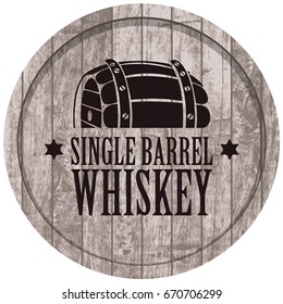 Vector Banner With Single Barrel Whiskey On A A Gray Wooden Background In Retro Style.