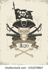 Vector banner with skull, crossed bones, pirate flag, sabers, ship guns and the words Captain pirate. Illustration on the theme of travel, military adventure and battles on the background of old map