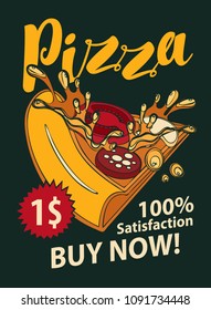 Vector banner with slice of pizza, handwritten inscription and price one dollar in retro style. Fast food, healthy and unhealthy food, pop art illustration on black background