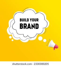 Vector banner of speech bubble icon build your brand. business banner, poster design.