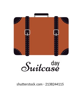 Vector banner for Suitcase Day. Image of an antique suitcase isolated on a white background