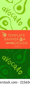 Vector banner template with avocado pattern for healthy food website, organic cosmetics products. Hand drawn Avocados for vegetarian cooking shop design, label, badge, packaging. Trendy ingredients.