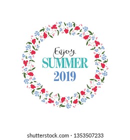 Vector banner template with the text "Enjoy summer 2019". Circle frame made of flowers, leaf and berry isolated on white background. Colorful design for summer poster or advertising.