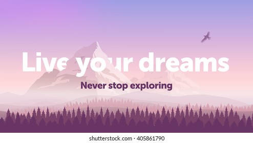 Vector banner template with text 'Live your dreams'. Snowy mountains, gradient sunset sky and the pine forest. Silhouette of an eagle flying in the sky