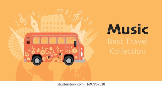 Vector banner travel music collection with funny hippie bus and world landmarks in the background. Cartoon illustration in a flat style 
